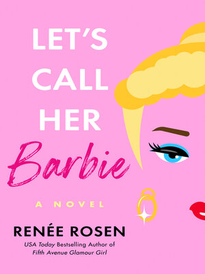 cover image of Let's Call Her Barbie